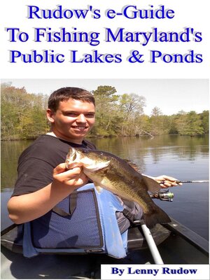 cover image of Rudow's e-Guide to Fishing Maryland's Public Lakes & Ponds